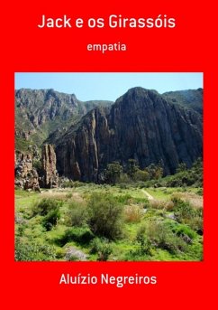 Jack E Os Girassóis (eBook, PDF) - Negreiros, Aluízio