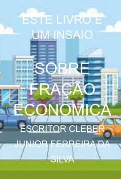 Sobre Fração Economica (eBook, PDF) - Da Silva, Escritor Cleber Junior Ferreira