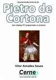 Apresentando Pinturas De Pietro De Cortona Com Display Tft Programado No Arduino (eBook, PDF)