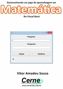 Cover Desenvolvendo Um Jogo De Aprendizagem Em Matemática No Visual Basic (eBook, PDF)