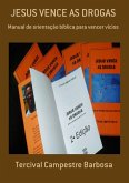 Jesus Vence As Drogas (eBook, PDF)