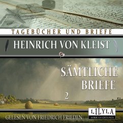 Sämtliche Briefe 2 (MP3-Download) - von Kleist, Heinrich