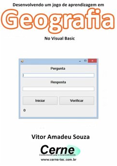 Cover Desenvolvendo Um Jogo De Aprendizagem Em Geografia No Visual Basic (eBook, PDF)