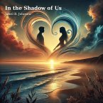 In the Shadow of Us (eBook, ePUB)
