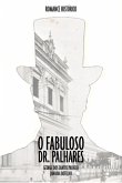 O Fabuloso Dr. Palhares (eBook, PDF)