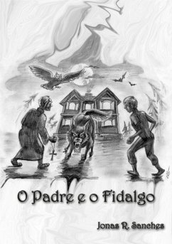 O Padre E O Fidalgo (eBook, PDF) - Sanches, Jonas R.