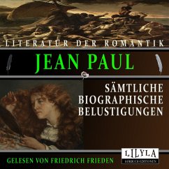 Sämtliche Biographische Belustigungen (MP3-Download) - Paul, Jean