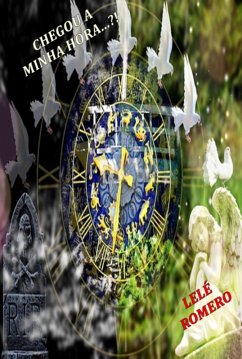 Cover Chegou A Minha Hora !!! (eBook, PDF)