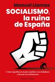 Socialismo, la ruina de España (eBook, ePUB) Socialismo, la ruina de España (eBook, ePUB)
