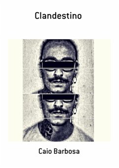 Clandestino (eBook, PDF) - Barbosa, Caio