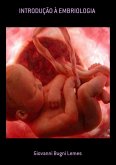 Introdução À Embriologia (eBook, PDF) Introdução À Embriologia (eBook, PDF)
