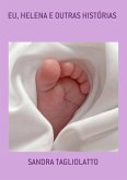 Eu, Helena E Outras Histórias (eBook, PDF)