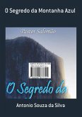 O Segredo Da Montanha Azul (eBook, PDF)