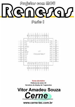 Projetos Com Mcu Renesas Parte I (eBook, PDF) - Souza, Vitor Amadeu