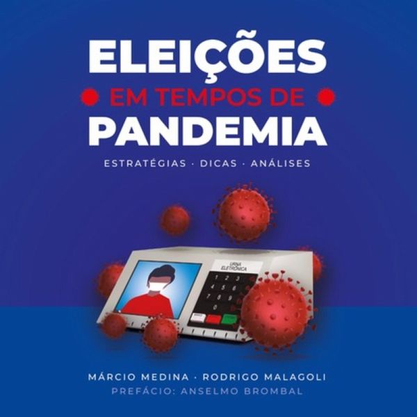 Eleições Em Tempos De Pandemia (eBook, PDF) Eleições Em Tempos De Pandemia (eBook, PDF)