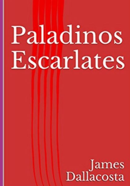 Paladinos Escarlates (eBook, PDF) Paladinos Escarlates (eBook, PDF)