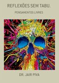 Reflexões Sem Tabu. (eBook, PDF)