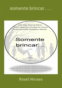Cover Somente Brincar . . . (eBook, PDF)