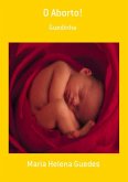 O Aborto! (eBook, PDF)