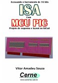 Acessando O Barramento De 16 Bits Isa Com O Mcu Pic (eBook, PDF)