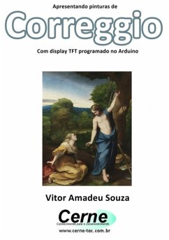 Cover Apresentando Pinturas De Correggio Com Display Tft Programado No Arduino (eBook, PDF)