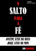 O Salto Para A Fé. (eBook, PDF)