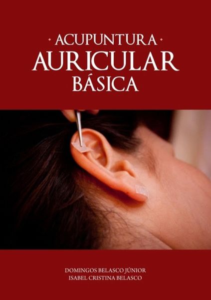 Acupuntura Auricular Básica (eBook, PDF)