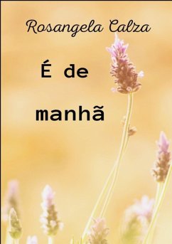 Cover É De Manhã (eBook, PDF)