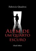 Além De Um Quarto Escuro (eBook, PDF)
