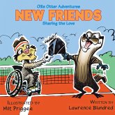 New Friends: Sharing the Love (Ollie Otter Adventure Series) (eBook, ePUB)