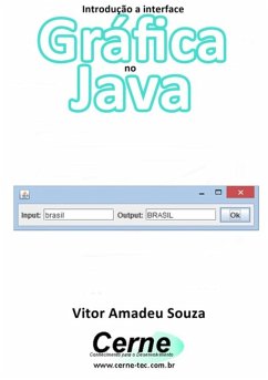Introdução A Interface Gráfica No Java (eBook, PDF) - Souza, Vitor Amadeu