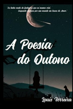 A Poesia Do Outono (eBook, PDF) - Ferreira, Louis