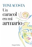 Un caracol en mi armario (eBook, ePUB) Un caracol en mi armario (eBook, ePUB)