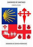 Caminhos De Santiago (eBook, PDF)