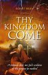 Thy Kingdom Come (eBook, ePUB) - Bild 1