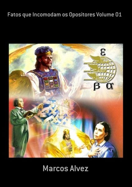 Fatos Que Incomodam Os Opositores Volume 01 (eBook, PDF)