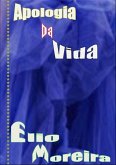 Apologia Da Vida (eBook, PDF)