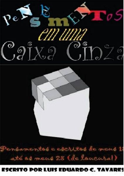 Pensamentos Em Uma Caixa Cinza (eBook, PDF) Pensamentos Em Uma Caixa Cinza (eBook, PDF)