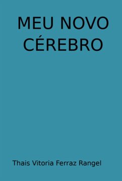 Cover Meu Novo Cérebro (eBook, PDF)