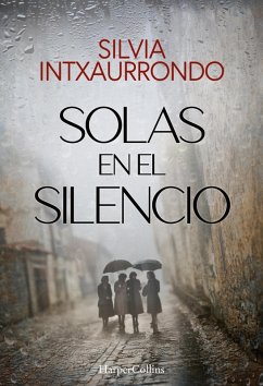 Solas en el silencio (eBook, ePUB) - Silvia Intxaurrondo