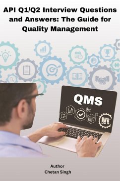 Cover API Q1/Q2 Interview Questions and Answers: The Guide for Quality Management (eBook, ePUB)