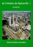 As Cidades De Alphaville ! (eBook, PDF)