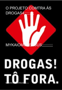 Cover O Projeto Comtra Ás Drogas4;;;;;;;;; (eBook, PDF)