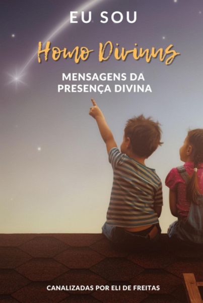 Eu Sou Homo Divinus (eBook, PDF) Eu Sou Homo Divinus (eBook, PDF)