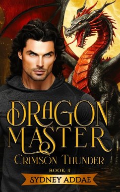 Cover Dragon Master Crimson Thunder - 'The Ardon Legacy' (eBook, ePUB)