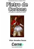 Apresentando Pinturas No Display Tft De Pietro De Cortona Com Raspberry Pi Programado No Python (eBook, PDF)