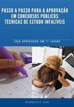 Cover Passo A Passo Para Aprovação Em Concursos Públicos Técnicas De Estudo Infalíveis (eBook, PDF)