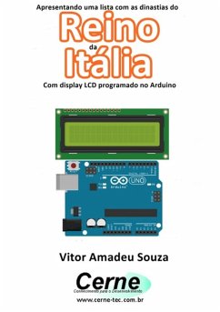 Cover Apresentando Uma Lista Com A Dinastia Do Reino Da Itália Com Display Lcd Programado No Arduino (eBook, PDF)
