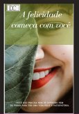A Felicidade Começa Com Você (eBook, PDF)