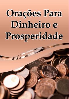 Cover Orações Para Dinheiro E Prosperidade (eBook, PDF)